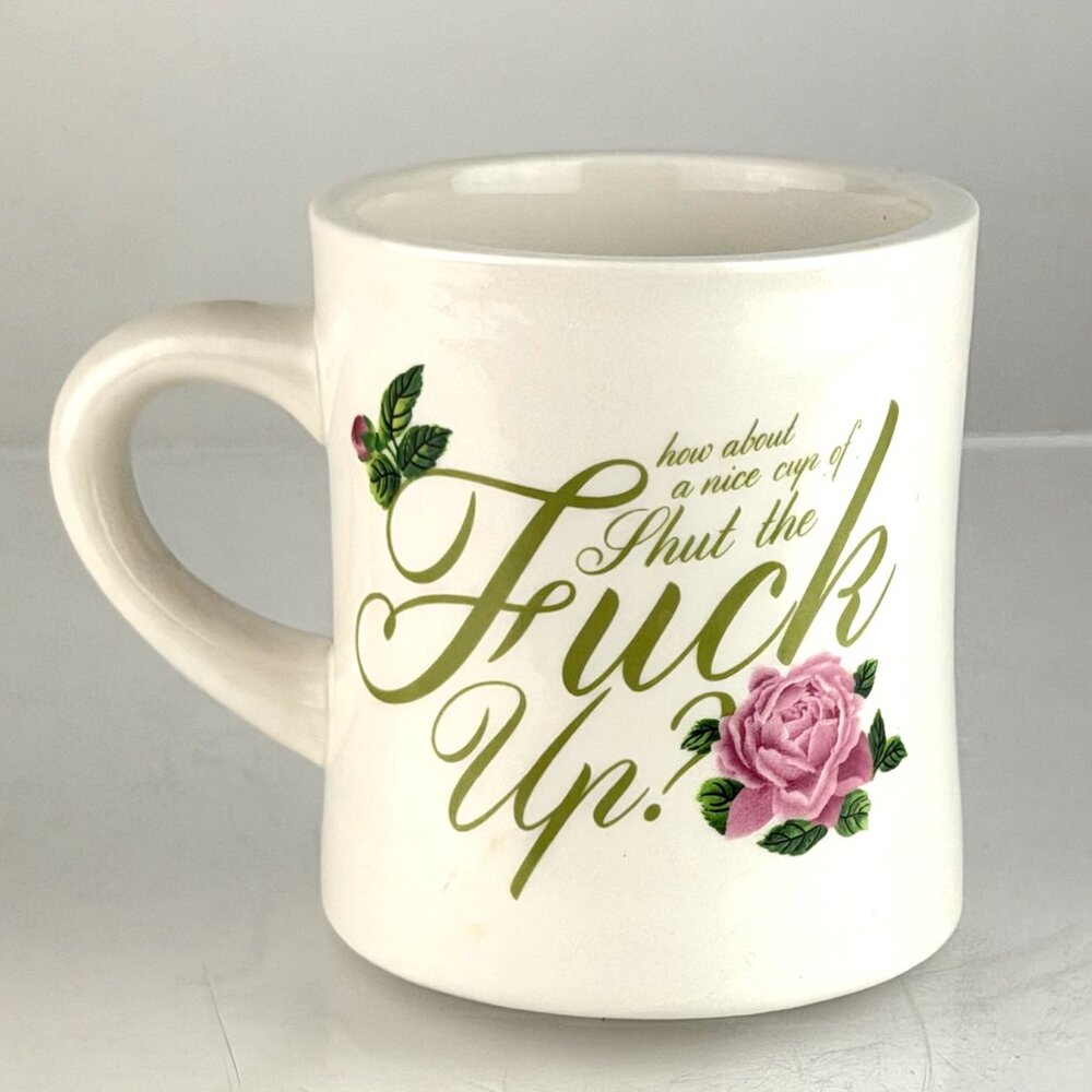 NWOT Sourpuss “How About a Nice Cup of Shut ... Up” Floral Coffee Mug 12 oz